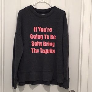 Fun saying sweatshirt!